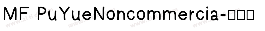 MF PuYueNoncommercia字体转换